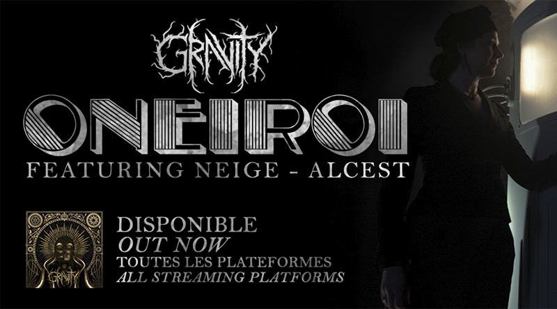 Gravity sort son nouveau single ONEIROI (feat. Neige d'ALCEST) - Under a Metal Sun