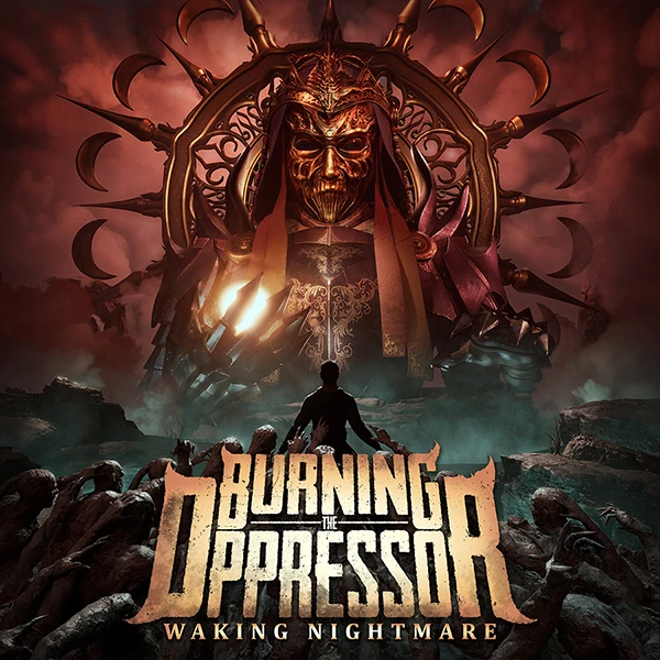 Waking Nightmare : 5eme album de Burning the Oppressor - Under a Metal Sun