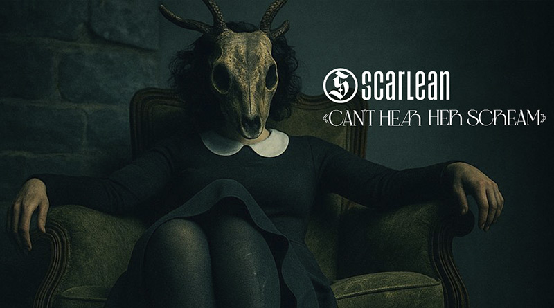 Can't hear her scream, le nouveau clip de SCARLEAN : Under a Metal Sun