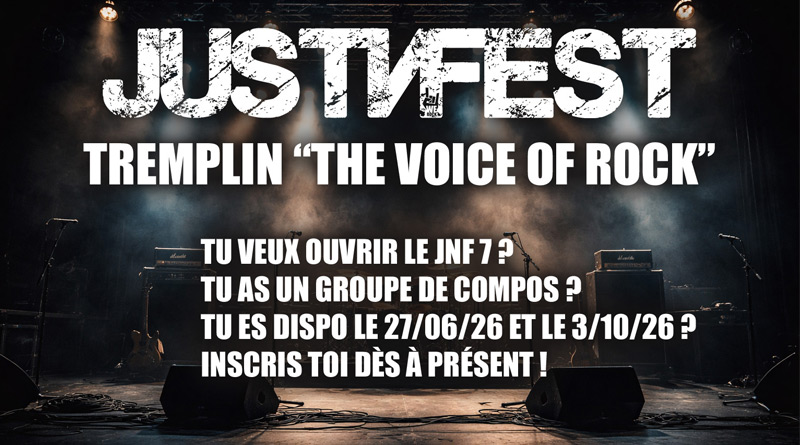 Tremplin The Voice of Rock : tente d'ouvrir pour le Just'n'Fest 2026