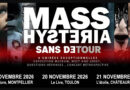 MASS HYSTERIA : Sans Détour. 8 Dates pour une tournée intimiste