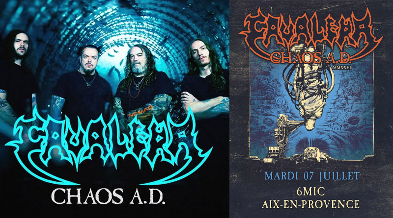 CAVALERA "Chaos A.D." en concert le 7 juillet 2026 au 6MIC d'Aix - Under a Metal Sun