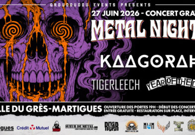 Metal Nights avec KAAGORAH, TIGERLEECH et YEAR OF THE DOG le 27 juin 2026 - Under a Metal Sun