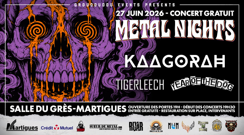 Metal Nights avec KAAGORAH, TIGERLEECH et YEAR OF THE DOG le 27 juin 2026 - Under a Metal Sun