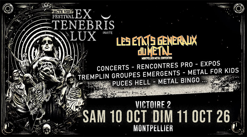 Les états généraux du Metal 4eme édition les 10 et 11 octobre 2026 - Under a Metal Sun