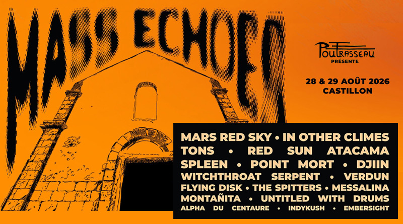 Mass Echoes 3eme édition, les 28 et 29 août 2026 au Co de Castillon - Under a Metal Sun