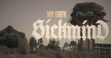 SICKMIND sort le clip de Dry Earth