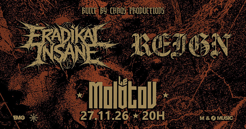 Eradikal Insane en concert avec Reign, le 27 Novembre 2026 - Under a Metal Sun