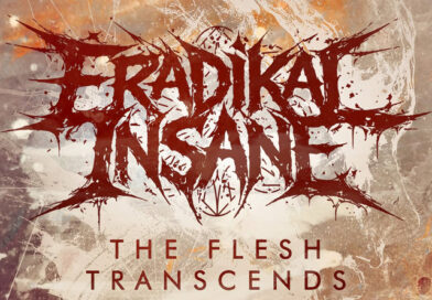 Eradikal Insane sort The Flesh Transcends, extrait de son prochain EP